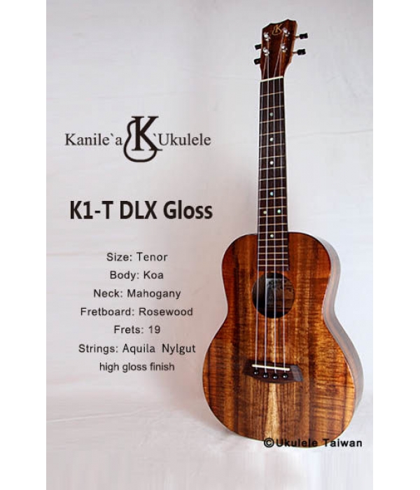 【台灣烏克麗麗 專門店】Kanile'a ukulele 烏克麗麗 K1-T(DLX Gloss)夏威夷手工琴(空運來台)